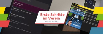 Football Manager: Erste Schritte im Verein
